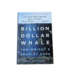 Billion Dollar Whale By Tom Wright and Bradley Hope